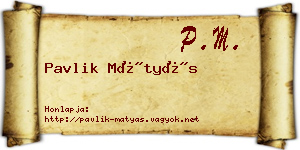 Pavlik Mátyás névjegykártya